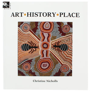 Art, History, Place - Christine Nicholls