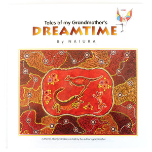 Tales of my Grandmother's Dreamtime - Naiura
