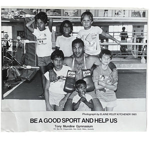 Original Poster - Be a Good Sport and Help Us - Tony Mundine Gymnasium 1985