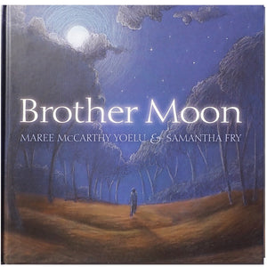 Brother Moon - Maree McCarthy Yoelu