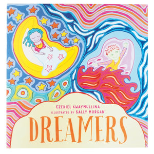 Dreamers - Ezekiel kwaymullina