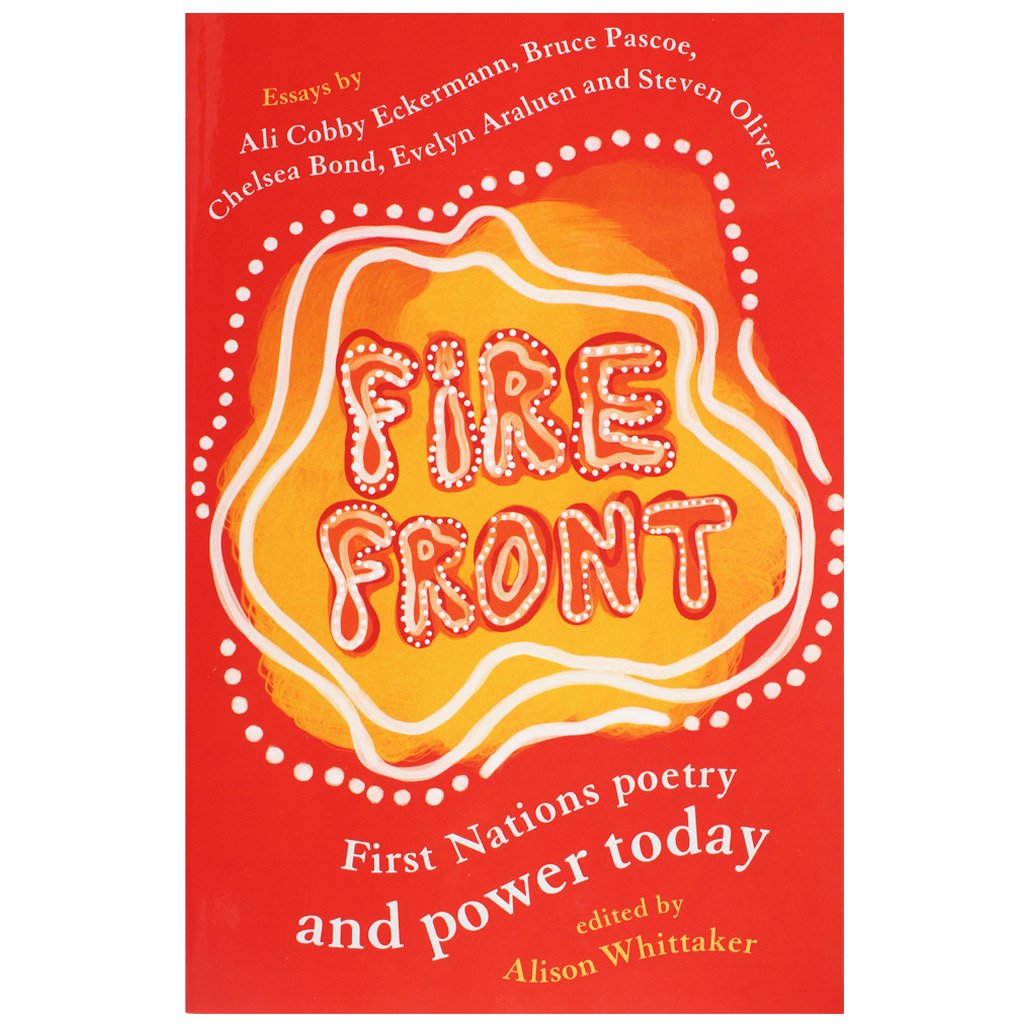 Fire Front - First Nations poetry and power today.