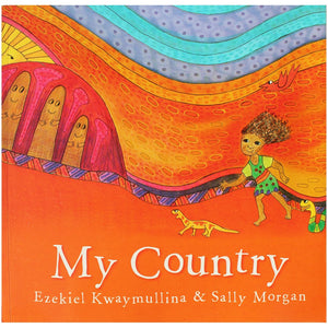 My Country - Ezekiel Kwaymullina & Sally Morgan