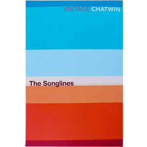 The Songlines - Vintage Chatwin