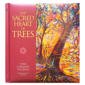 The sacred Heart of Trees- Toni Carmine Salerno