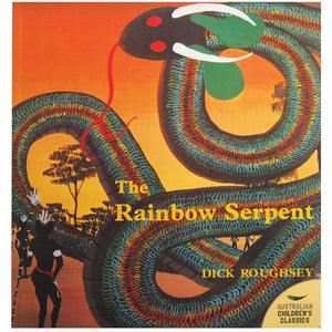 The Rainbow Serpent - Dick Roughsey