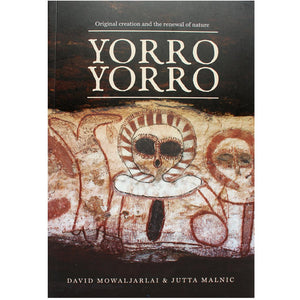 Yorro Yorro - David Mowaljarlai and photographer Jutta Malnic